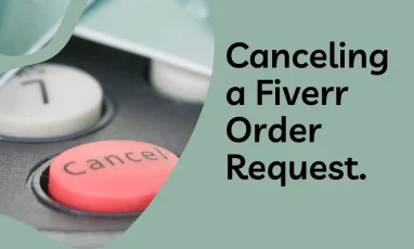 Cancel a Fiverr Order