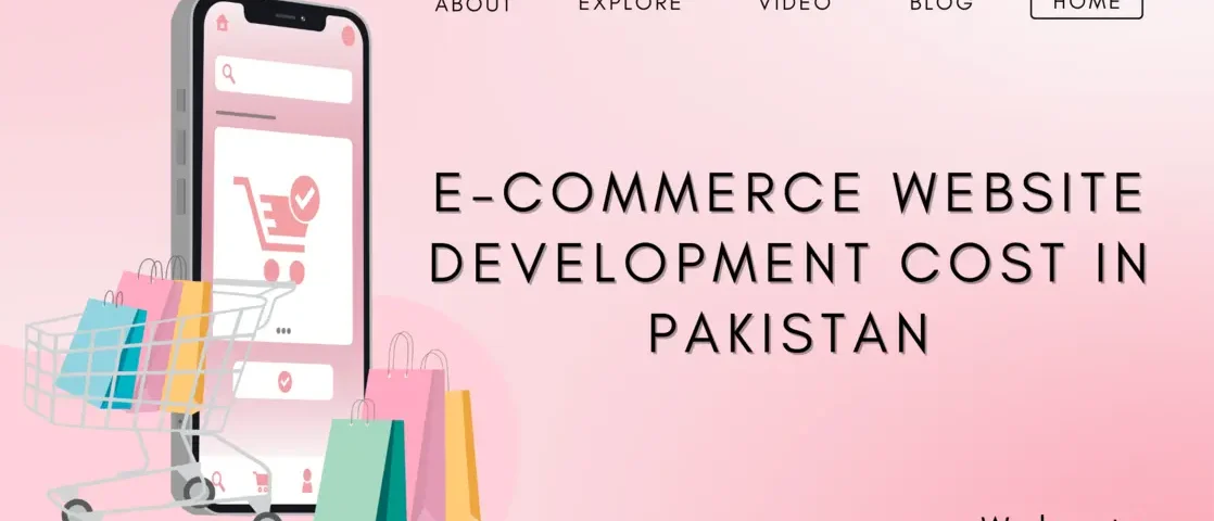 Breakdown of e-commerce website development costs in Pakistan