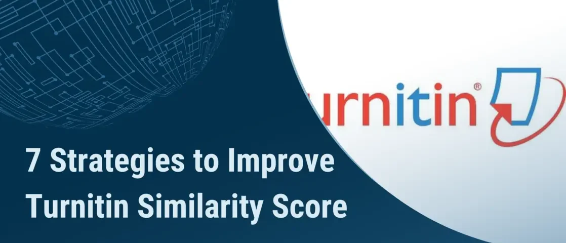 Strategies to reduce Turnitin similarity score effectively