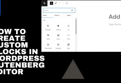 Steps to add custom blocks in WordPress Gutenberg editor