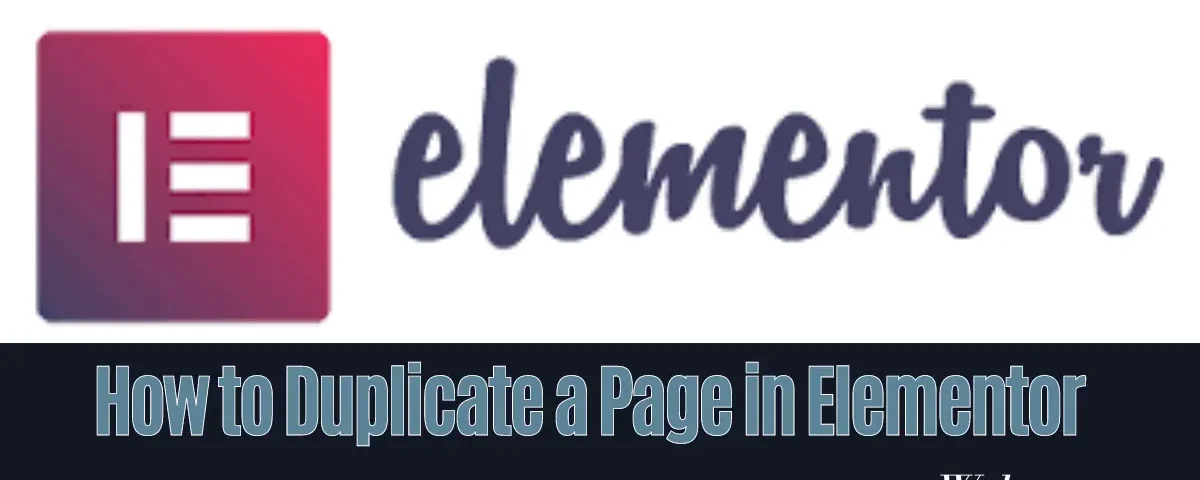 Duplicating a page using Elementor in WordPress