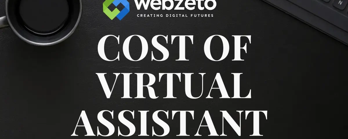 Cost considerations for hiring a virtual assistant