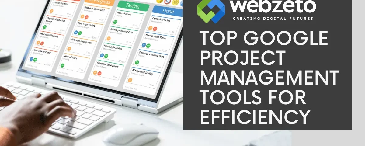 Top 9 Google tools for effective project management