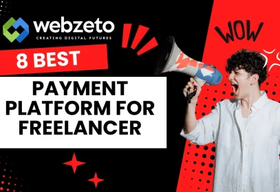 Top 8 payment platforms freelancers should consider