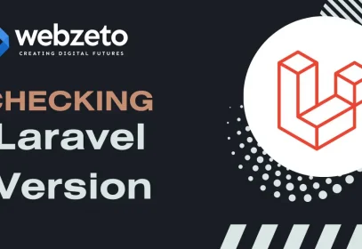 Steps to check the Laravel version in your application