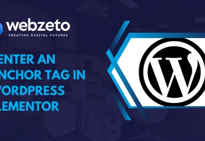 Centering Anchor Tags in Elementor for WordPress