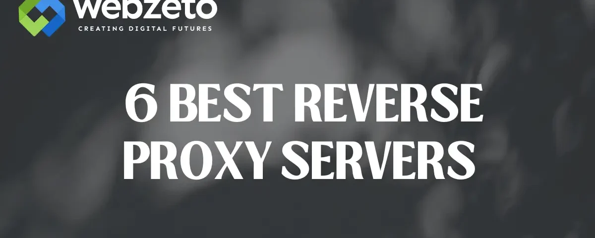 6 top reverse proxy servers