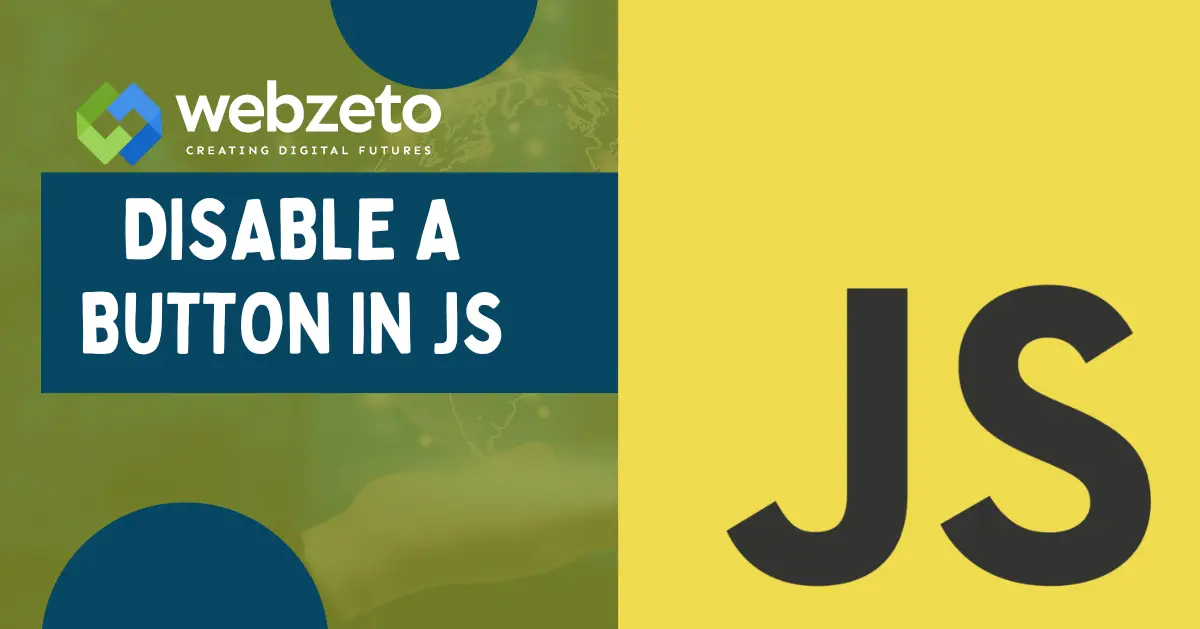 Disable a Button in JavaScript