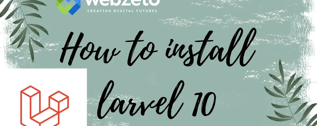 Guide to installing Laravel 10