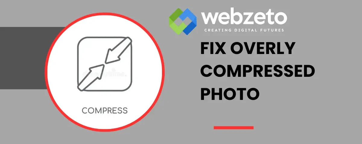 Fix Overly Compressed Photo