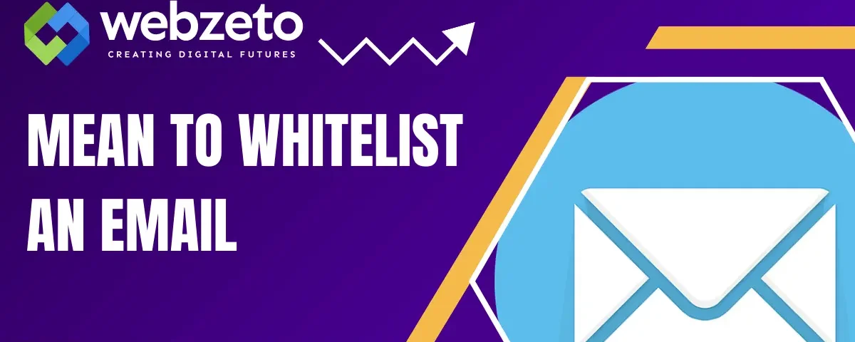 Meaning of whitelisting an email