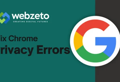 Resolving Chrome privacy errors