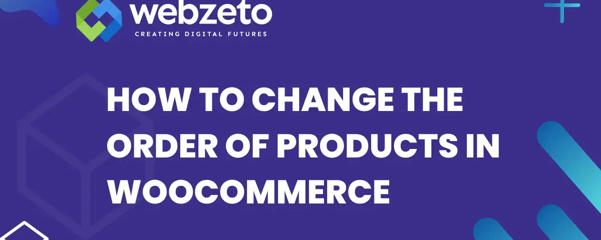 Steps for changing product order in WooCommerce using categories