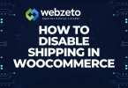 How to Disable Shipping in Woocommerce