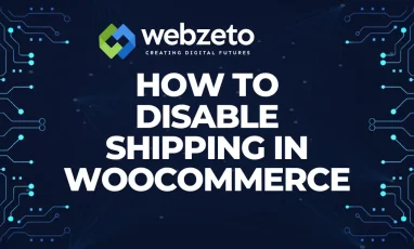 How to Disable Shipping in Woocommerce