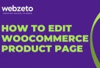 How to Edit Woocommerce Product Page