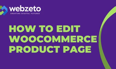 How to Edit Woocommerce Product Page