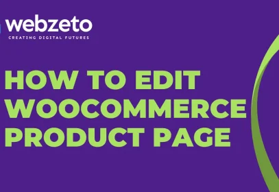 How to Edit Woocommerce Product Page