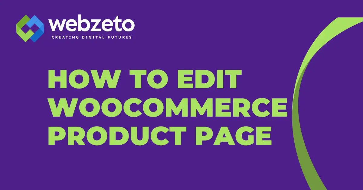 How to Edit Woocommerce Product Page