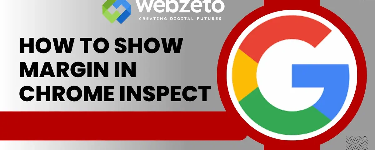 How to Show Margin in Chrome Inspect