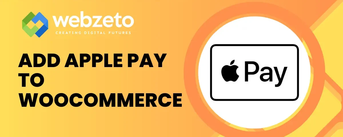 Guide on integrating Apple Pay with WooCommerce for easy and secure online payments