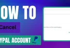 How to Cancel PayPal Account