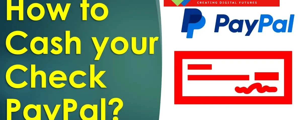 How to cash your check on PayPal