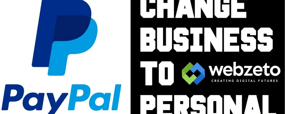 change buisness to personal paypal