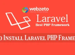 How to Install Laravel PHP Framework