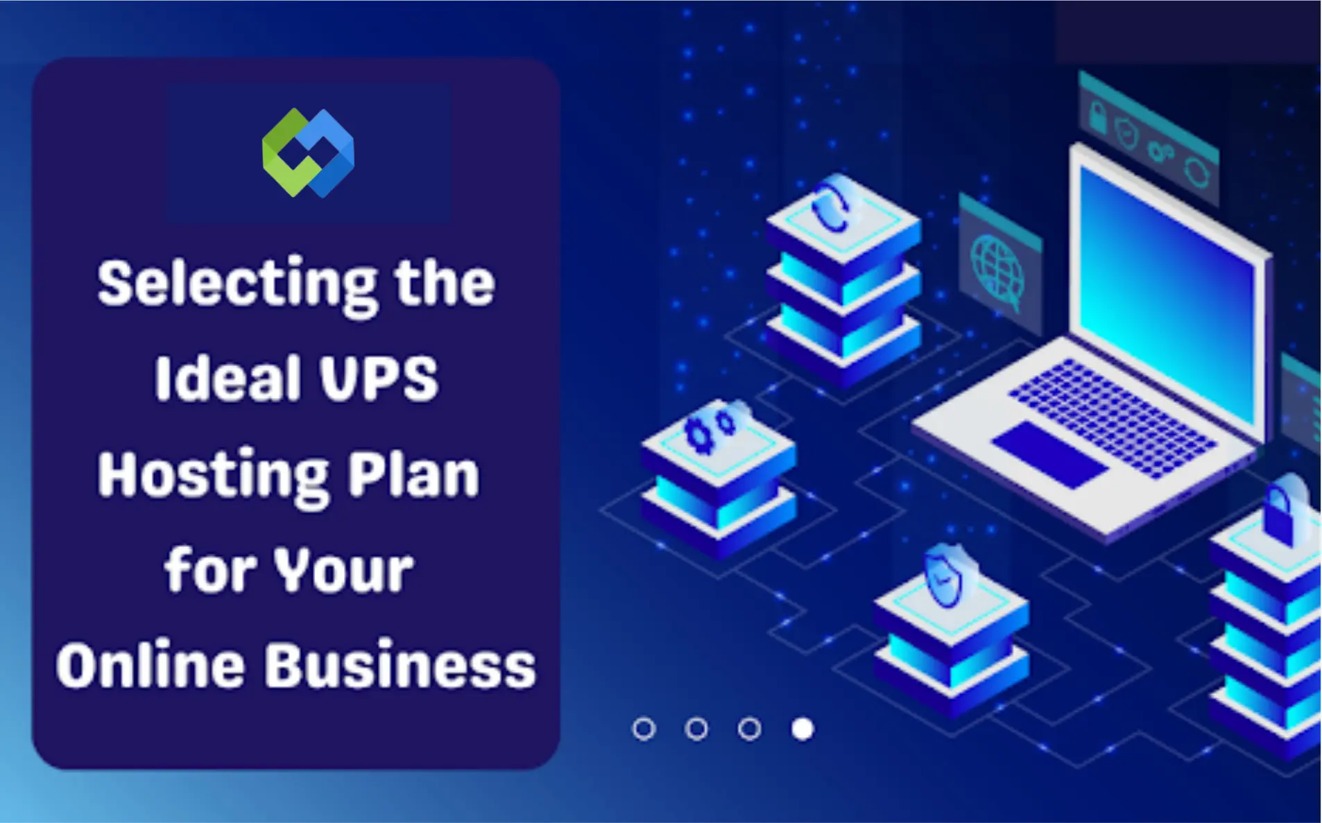 Selecting the Ideal VPS Hosting Plan for Your Online Business