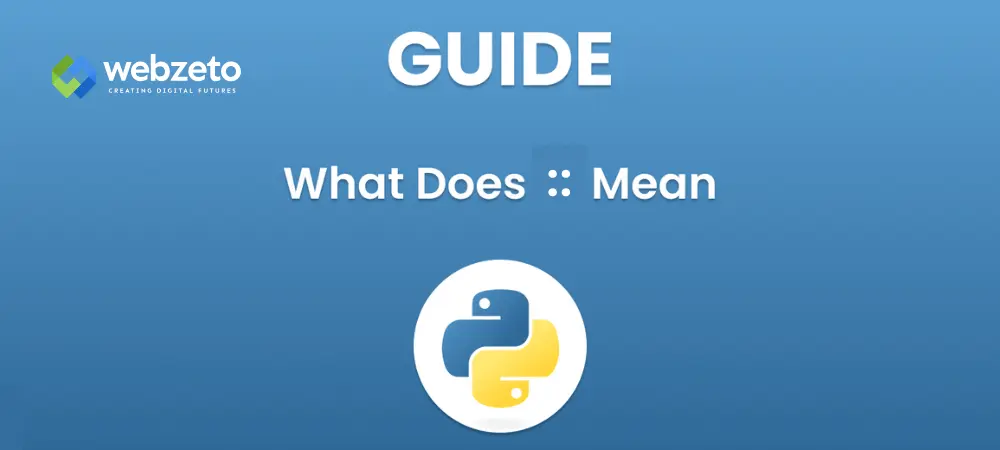 What Does :: Mean in Python