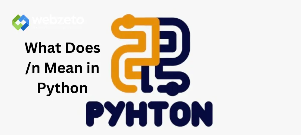 What Does /n Mean in Python