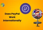 Does PayPal Work Internationally