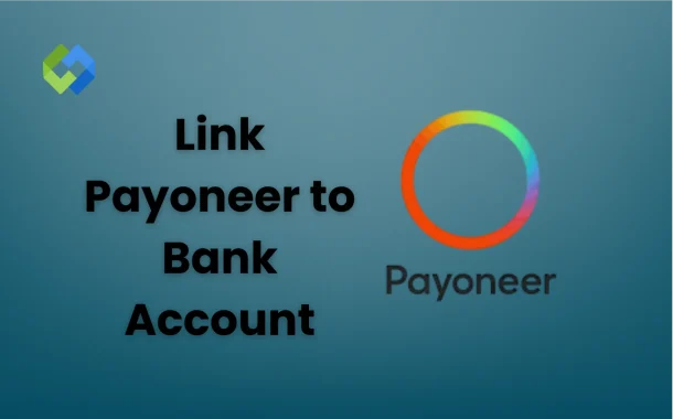 Link Payoneer to Bank Account