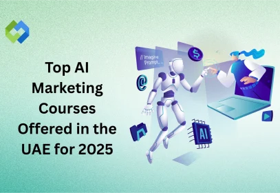 Top AI Marketing Courses Offered in the UAE for 2025