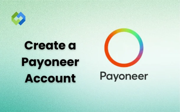 Create a Payoneer Account
