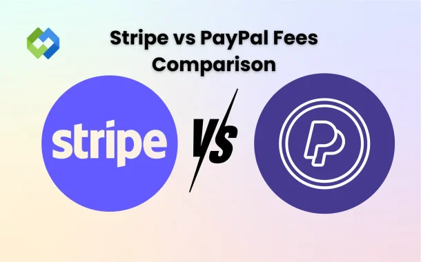 Stripe vs PayPal Comparison