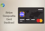 Stripe Composite Card Declined