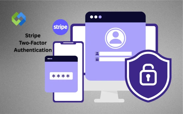 Stripe Two‑Factor Authentication