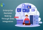 Enterprise Decision Making Through Data Integration