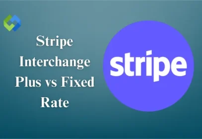 Stripe Interchange Plus vs Fixed Rate
