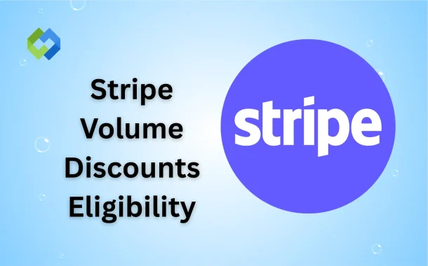 Stripe Volume Discounts Eligibility