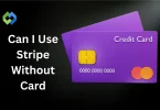 Can I Use Stripe Without Card