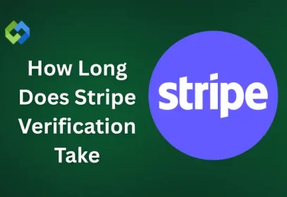 How Long Does Stripe Verification Take