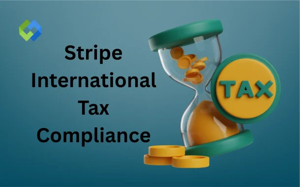 Stripe International Tax Compliance