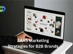 SAAS Marketing Strategies for B2B Brands