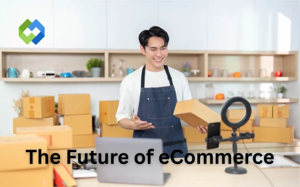 The Future of eCommerce