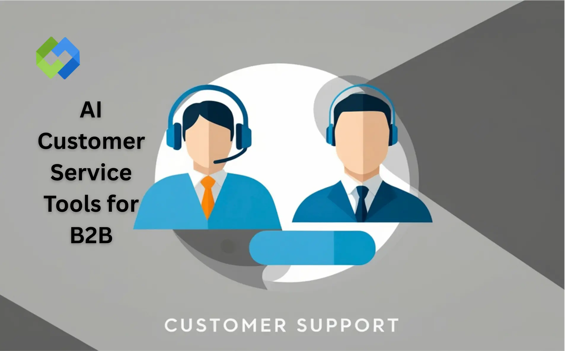 AI Customer Service Tools for B2B