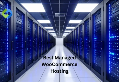 Best Managed WooCommerce Hosting