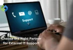 Choose the Right Partner for External IT Support